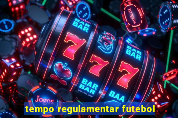 tempo regulamentar futebol